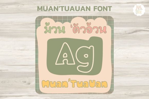 Muan Tua-Uan: A Playful Script Handwritten Typeface for Creative Branding