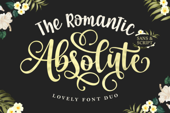The Romantic Absolute Typeface for Elegant Campaign Design